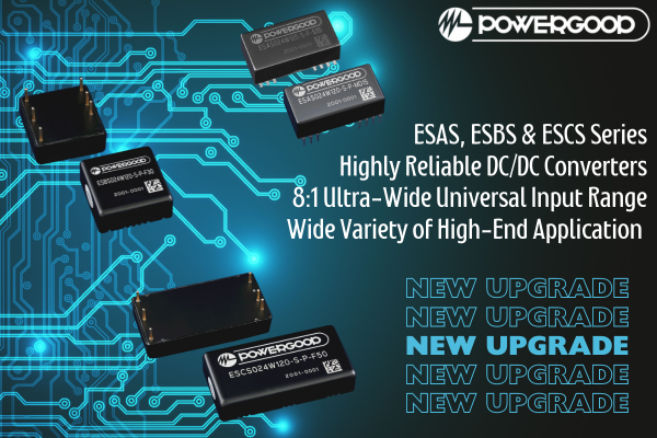 2024 Q3 News: New Upgrade!! 8:1 Ultra-Wide Universal Input Range - ESAS, ESBS ＆ ESCS Series
