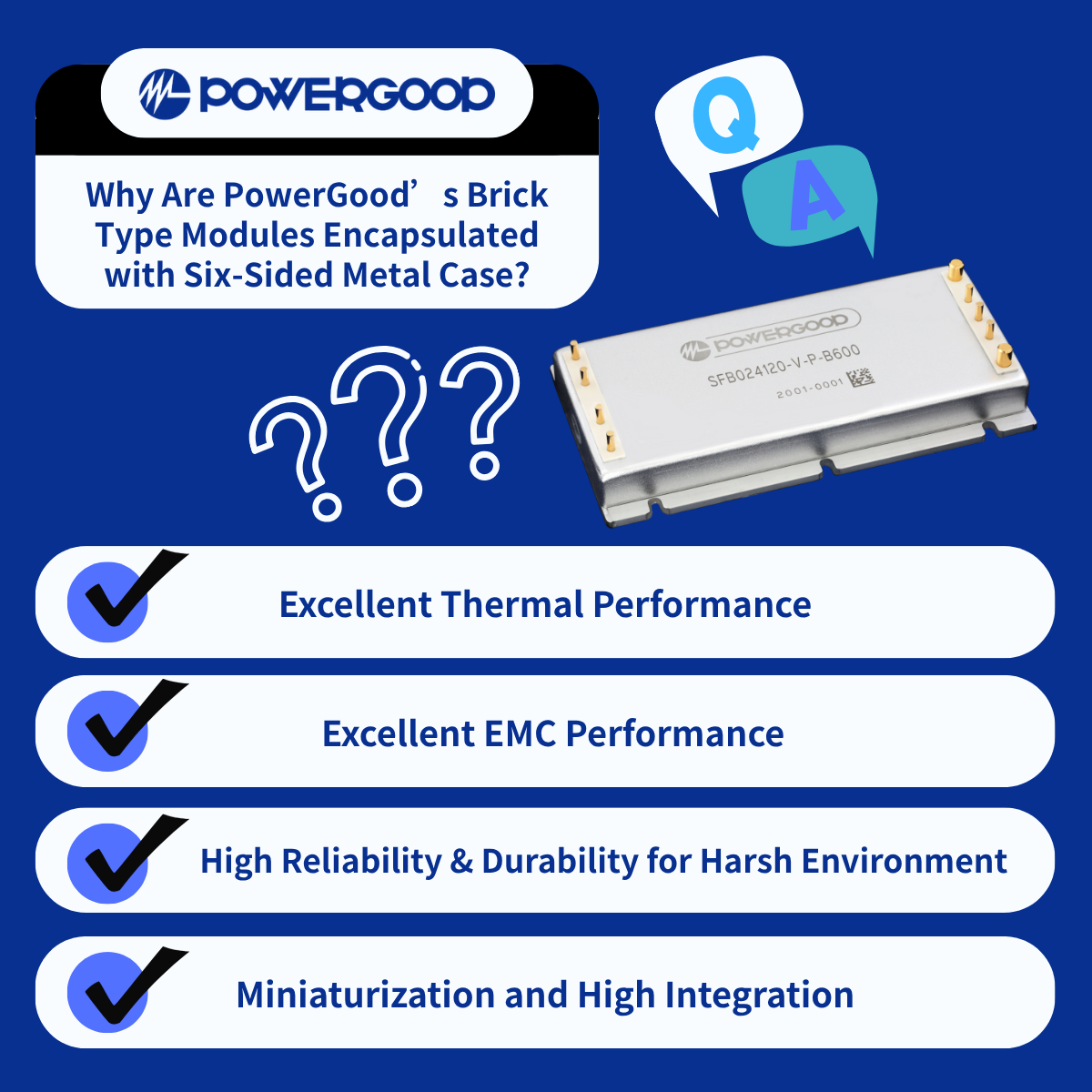 POWERGOOD Classroom: Why are PowerGood′s brick type modules encapsulated with 6-sided metal case?
